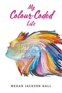 My Colour-Coded Life - Megan Jackson Hall