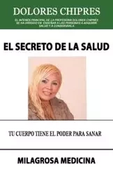 El Secreto de La Salud - Dolores Chipres
