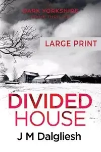 Divided House - Dalgliesh J M