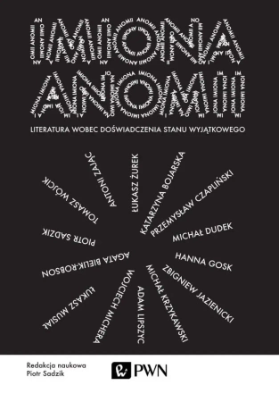 Imiona anomii. Literatura wobec doświadczenia stan - Piotr Sadzik