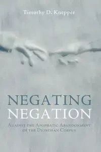 Negating Negation - Timothy D. Knepper