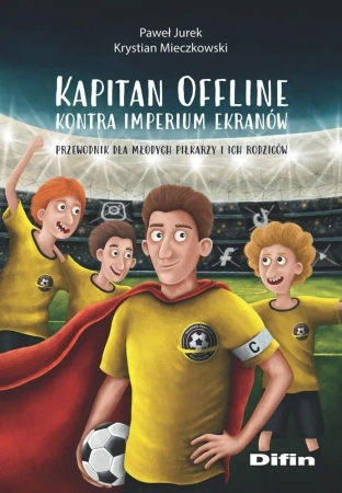 Kapitan Offline kontra imperium ekranów - Paweł Jurek, Krystian Mieczkowski