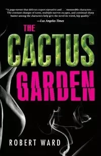 The Cactus Garden - Ward Robert