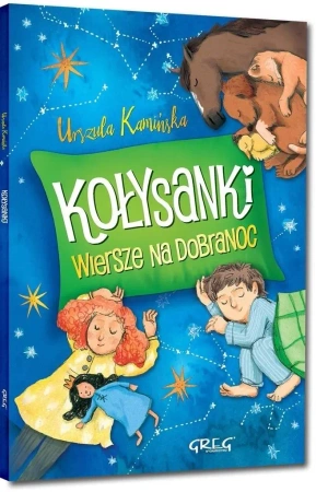 Kołysanki. Wiersze na dobranoc Kolor BR w.2021 - Urszula Kamińska
