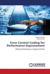 Error Control Coding for Performance Improvement - Raut Rajeshree