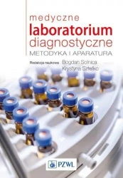 Medyczne laboratorium diagnostyczne - Bogdan Solnica, Krystyna Sztefko (red.)