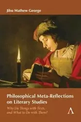 Philosophical Meta-Reflections on Literary Studies - George Mathew Jibu