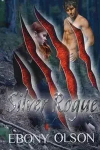 Silver Rogue - Ebony Olson