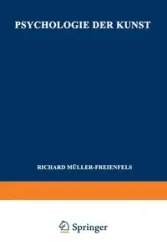 Psychologie Der Kunst - Richard Muller-Freienfels