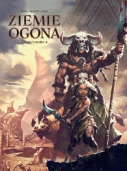 Świat Akwilonu. Ziemie Ogona. Ma'a-kuru. Tom 3 - Olivier Peru, Bertrand Benoit