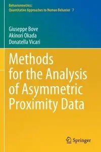 Methods for the Analysis of Asymmetric Proximity Data - Giuseppe Bove