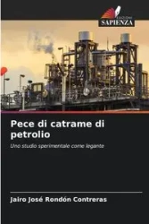 Pece di catrame di petrolio - Rondón Contreras Jairo José