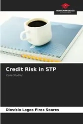 Credit Risk in STP - Pires Soares Diovísio Lagos