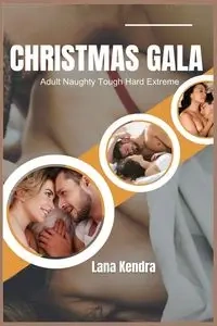 Christmas Gala - Kendra Lana