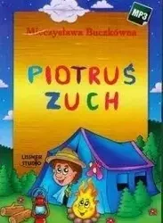 Piotruś zuch audiobook - Mieczysława Buczkówna