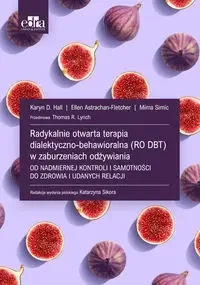 Radykalnie otwarta terapia dialekt.-behawioralna - Karyn D. Hall