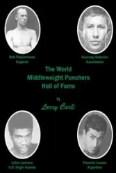 The World Middleweight Punchers Hall of Fame - Carli Larry