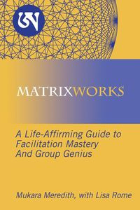 MATRIXWORKS - Meredith Mukara