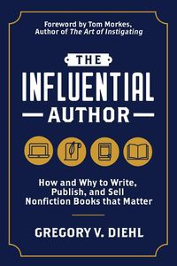 The Influential Author - Gregory V. Diehl