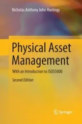 Physical Asset Management - Nicholas Anthony John Hastings