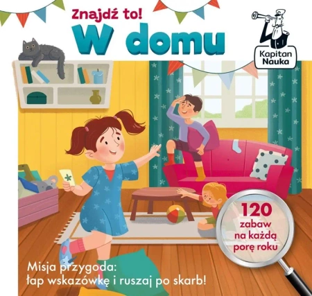 Kapitan Nauka. Znajdź to! W domu - Izabela Gołaszewska