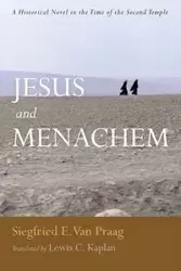 Jesus and Menachem - van Praag Siegfried E.