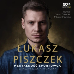 audiobook Łukasz Piszczek. Mentalność sportowca - Łukasz Piszczek, Kamil Wódka