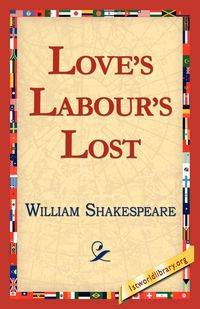 Love's Labour's Lost - William Shakespeare