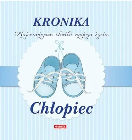 Kronika. Najpiękniejsze chwile mojego życia - praca zbiorowa