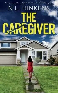 The Caregiver - Hinkens N.L.