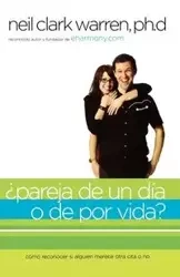Pareja de un Dia O de Por Vida - Warren Neil Clark