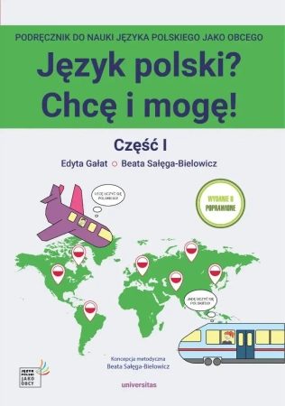 Język polski? Chcę i mogę! cz.1 A1 w.2 - Edyta Gałat, Beata Sałęga-bielowicz