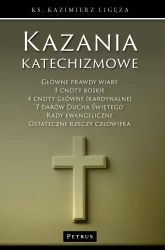 Kazania katechizmowe 2 - Kazimierz Ligęza