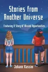 Stories from Another Universe - Kassim Johann