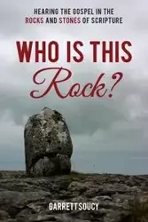 Who is this Rock? - Garrett Soucy