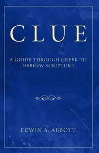 Clue - Edwin A. Abbott
