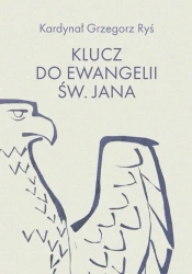 eBook Klucz do Ewangelii św. Jana - kard. Grzegorz Ryś epub mobi