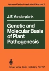 Genetic and Molecular Basis of Plant Pathogenesis - Vanderplank J.E.