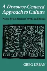 A Discourse-Centered Approach to Culture - Greg Urban