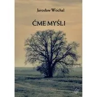 Ćme myśli - Jarosław Wochal