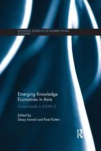 Emerging Knowledge Economies in Asia - Irawati Dessy