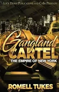 Gangland Cartel - Tukes Romell
