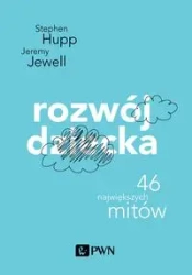 Rozwój dziecka - Stephen Hupp, Jewell Jeremy