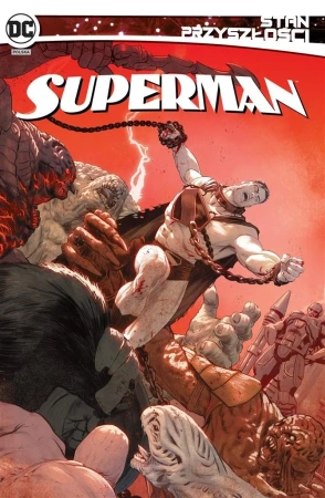 Stan przyszłości. Superman - praca zbiorowa
