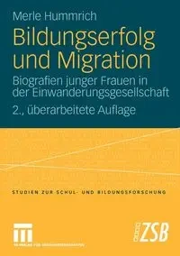 Bildungserfolg und Migration - Merle Hummrich