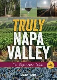 Truly Napa Valley - Sharon Pieniak