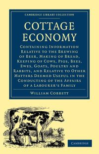 Cottage Economy - William Cobbett