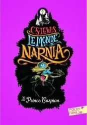 Monde de Narnia T.4 Le prince Caspian - C. S. Lewis