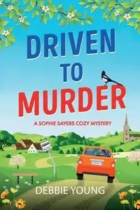 Driven to Murder - Young Debbie