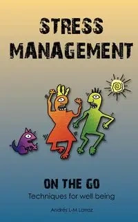 Stress Management on the Go - Larraz Andres L.